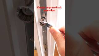 Fenster Anpressdruck einstellen fenster einstellen wartung hack short [upl. by Lerrad]