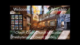 Crown Court Church of Scotland Presbyterian London Live Stream [upl. by Aronid]