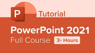 PowerPoint 2021 Full Course Tutorial 3 Hours [upl. by Ritch445]