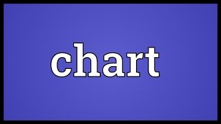 Chart Meaning [upl. by Lahcear287]