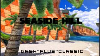 Seaside Hill Dash N Classic MASHUP [upl. by Nylatsyrk]