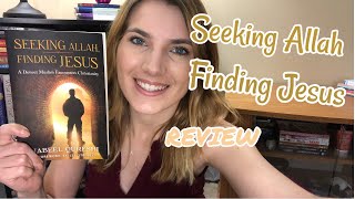 Seeking Allah Finding Jesus  REVIEW [upl. by Ode]