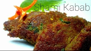 How to cook Shami Kabab Recipe Quick amp Easy Shami Kebab Recipe [upl. by Akener]