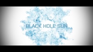 Black Hole Sun by Suky [upl. by Lipson]