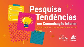 Pesquisa Tendência em Comunicação Interna  Apresentação dos resultados [upl. by Ahsan]