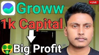 Using 1K Capital amp 500 Profit  🔴Live Option Treading For Beginners  FampO trading live in groww app [upl. by Enetsirk]