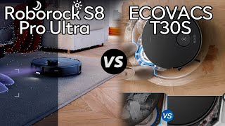 Roborock S8 Pro Ultra Vs ECOVACS DEEBOT T30S  Which One Is Better specs Comparison [upl. by Duomham759]