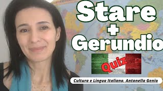 Periphrastic Construction STARE GERUNDIO SPIEGAZIONE e QUIZLearn Italian grammar [upl. by Fredrick]