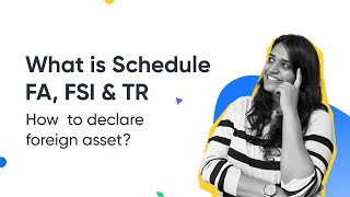 Understanding Schedule FA FSI amp TR How to disclose foreign assets [upl. by Ezeerb553]