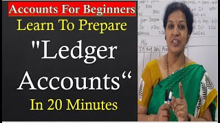 9 Learn To Prepare quotLedger Accountsquot In 20 Minutes [upl. by Aiden]