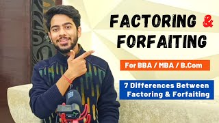 Factoring vs Forfaiting  Difference between Factoring and Forfaiting  Explained in Detail [upl. by Oidivo225]