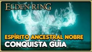 ELDEN RING  Espirito Ancestral [upl. by Palla]