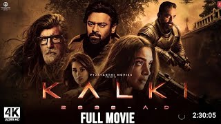 Kalki 2024  New Released Full Movie Hindi Dubbed  Prabhas Amitabh Bachan  Prabhas New Movie 2024 [upl. by Odessa782]