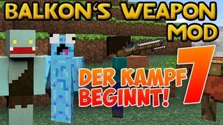 Der Kampf Beginnt  Lets Battle S3 7 Minecraft Balkons Weapon Mod  ungespielt [upl. by Aniehs]