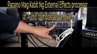 How To Connect Audio Compressor and External Effects to Mixeraboutlifeandmusic0918 djmixer [upl. by Kape]