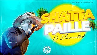 💥 DJ ELIWANTED  SHATTA PAILLE 2023 💥 [upl. by Erek924]