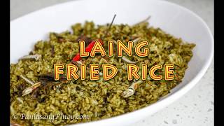 Laing Fried Rice [upl. by Sitrik]