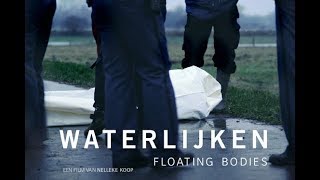 Waterlijken  Documentaire van Nelleke Koop [upl. by Calisa]