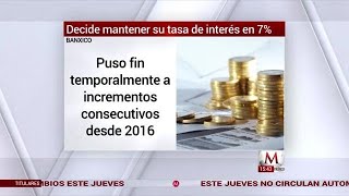 Banxico mantiene tasa de interés en 7 [upl. by Neroc]