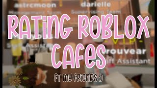 RATING ROBLOX CAFES [upl. by Bonnes]