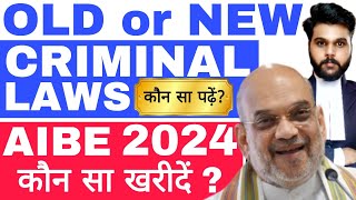 Old or New Criminal Laws for AIBE Exam Preparation 2024aibe 19 preparationaibe 19 exam 2024 date [upl. by Hawkins599]