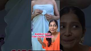 Bangle HACK to tighten your loose dresses testingviralhacks [upl. by Naamana818]