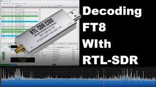 Decoding FT8 with a RTLSDR Software defined Radio [upl. by Orrin563]