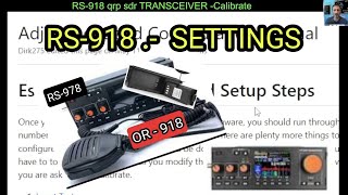 RS918 qrp sdr TRANSCEIVER Calibrate Settings amp Link [upl. by Gabrielle557]