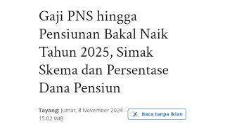 PENTING INI SKEMA KENAIKAN GAJI PNS DAN PENSIUNAN 2025 TONTON INFO TERBARU [upl. by Jevon873]