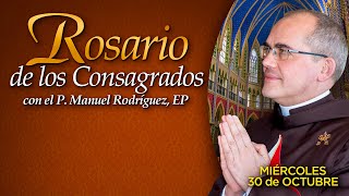 Rosario de los CONSAGRADOS 🙏🏻Con el P Manuel Rodríguez [upl. by Ahsirhcal]