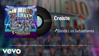 Banda Los Sebastianes De Saúl Plata  Creíste Audio [upl. by Brackely]