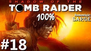 Zagrajmy w Shadow of the Tomb Raider PL 100 odc 18  Ukryte miasto [upl. by Reynold]