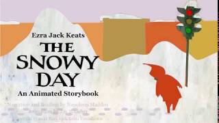 The Snowy Day Readaloud an animated story [upl. by Dominica208]