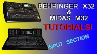 Behringer X32  Midas M32  Input section [upl. by Ayel]