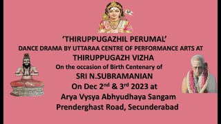 ‘THIRUPPUGAZHIL PERUMAL’ PART 1DANCE DRAMA BY UTTARAA CENTRE OF PERFORMANCE ARTS [upl. by Pontias]