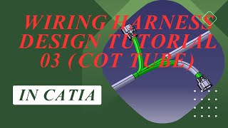 Wiring Harness Design Tutorial 02 COT Tube 30 [upl. by Garges]