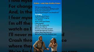 Shallow lyrics  Lady Gaga Bradley Cooper shallow lyrics song trending [upl. by Eirok700]