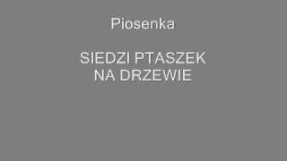 Siedzi ptaszek na drzewiewmv [upl. by Lowell]