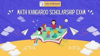 Math Kangaroo Scholarship Exam Lets Unbound Classes  Your Ticket to Success [upl. by Trebron]