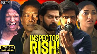 Inspector Rishi Full Hindi Movie Web Series  Naveen Chandra  Sunaina Yella  Kumaravel  Review [upl. by Ripp676]