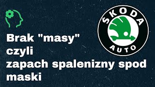 Zapach spalenizny spod maskigrzejące się kable  quotbrak masyquot  Skoda  handymanpawel [upl. by Oilla812]