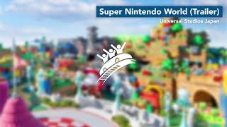 Super Nintendo World Trailer  Universal Parks  Theme Park Music [upl. by Masry]