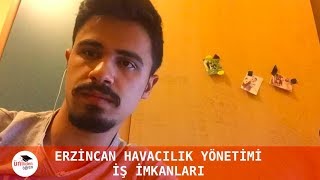 Erzincan Üniversitesi Havacılık Yönetimi Tanıtımı  ÜnilidenÖğren 2018 [upl. by Eelir]