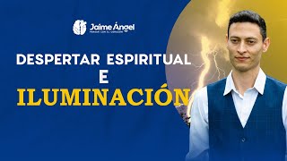 Sobre El DESPERTAR Espiritual Y La ILUMINACIÓN  Cómo y cuando ocurre O son engaños [upl. by Llenyar]