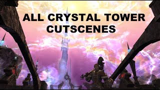 Final Fantasy XIV  CRYSTAL TOWER  ALL RAID CUTSCENES I CANON WARRIOR OF LIGHT [upl. by Chansoo674]