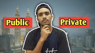 Public নাকি Private মালয়েশিয়ার কোন ইউনিভার্সিটিতে আসবেন [upl. by Bachman283]