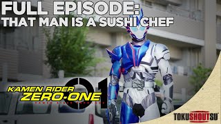 Kamen Rider ZeroOne Episode 3  That Man Is A Sushi Chef  Full Episode [upl. by Polak188]