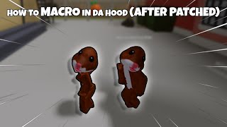 How To Macro Speed Glitch AFTER Da Hood Patched It ⭐ EASY [upl. by Purdum]