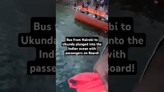 Bus from Nairobi to Ukunda plunged into the Indian ocean with passengers on Board [upl. by Florella]