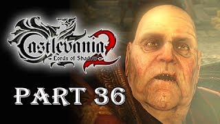 Castlevania Lords of Shadow 2 Gameplay Walkthrough Part 36  Last Acolyte [upl. by Lehcin]